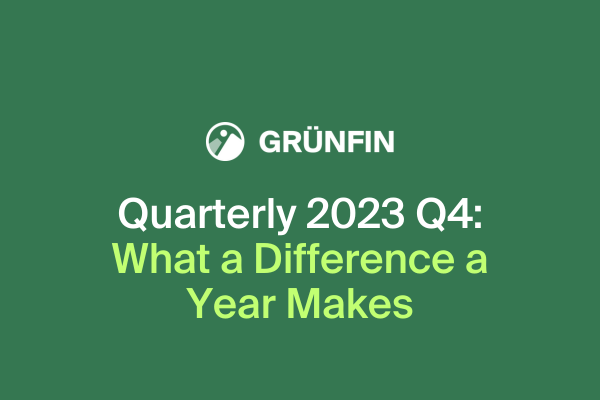 What a Difference a Year Makes (Grünfin Update & Quarterly Statement)